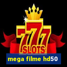 mega filme hd50